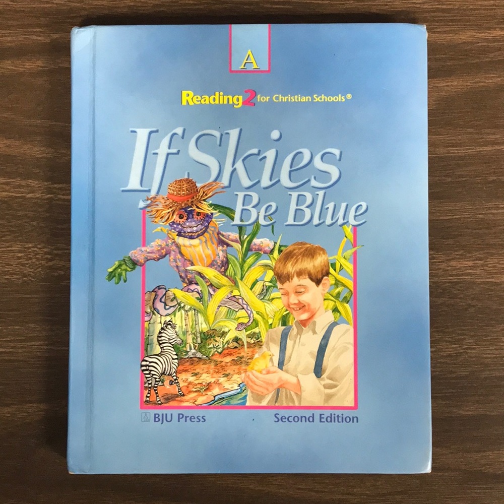 Reading 2A - If Skies Be Blue - BJU Press